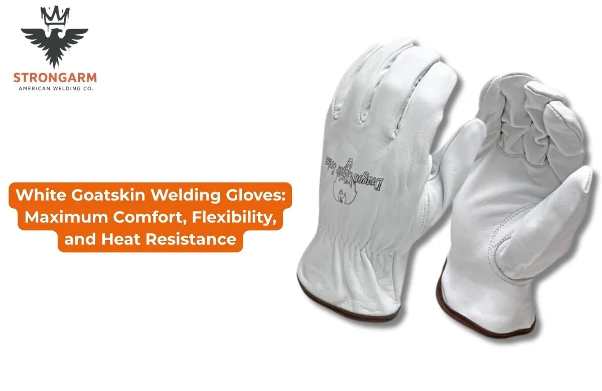 White Goatskin Welding Gloves: Maximum Comfort, Flexibility, and Heat Resistance